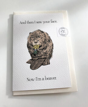 Now I'm A Beaver Pun Card, 2 of 7
