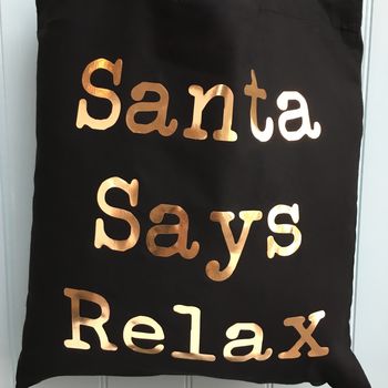 Christmas Tote Bag Santa Says Relax, 2 of 2