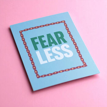 Fear Less Bold Motivational A5 Art Print, 2 of 2