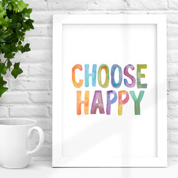 'Choose Happy' Inspirational Watercolour Print, 2 of 3
