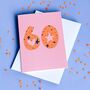 60th Birthday Card Pink And Orange Fun Design, thumbnail 2 of 2