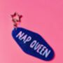 The 'Nap Queen' Sparkly Motel Keyring / Funny Gift For Her / Sleep Lover Accessories / Cute Statement Keyring, thumbnail 5 of 7