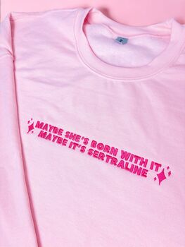 Maybe It's Sertraline Embroidered Crewneck Sweatshirt, 9 of 9