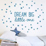 Dream Big Little One Wall Sticker, thumbnail 6 of 10