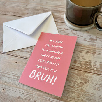 Funny Bruh Father's Day Card, 10 of 10
