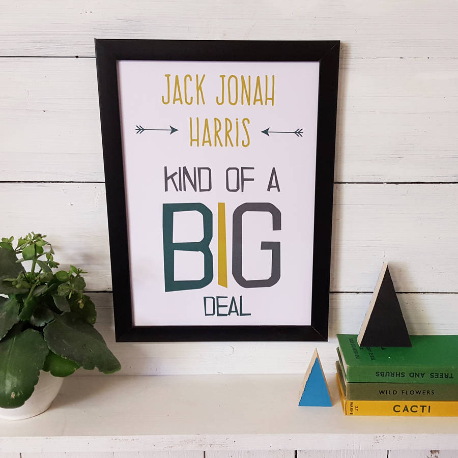Personalised 'kind Of A Big Deal' New Baby Print By Giddy Kipper ...