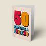 '50 And Still A Legend' Birthday Card, thumbnail 1 of 4