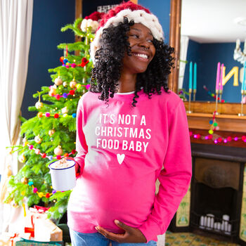 'Its Not A Chirstmas Food Baby' Maternity Jumper, 2 of 11