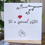 Personalised 50th Birthday Card For Special Sister, thumbnail 3 of 4