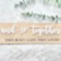 Personalised Wall Art Home Sign And So Together, thumbnail 4 of 4