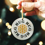 Personalised Hug Snowflake Bauble Christmas Decoration, thumbnail 1 of 4