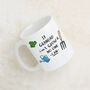 If Grandad Can't Grow It No One Can Mug Gardening Gift, thumbnail 4 of 9