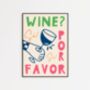 Wine Por Favor Wall Art Print Kitchen Disco, thumbnail 7 of 11