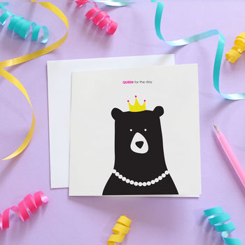 Queen For The Day Birthday Card, 2 of 4