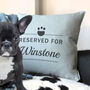 Personalised Reserved For Pet Cushion, thumbnail 5 of 7