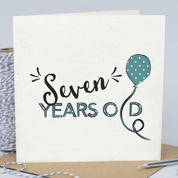 Children's Birthday Age Balloon Card. From 0 To 17 Yrs, 7 of 12