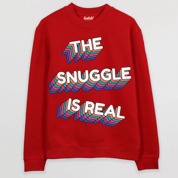 The Snuggle Is Real Women's Slogan Sweatshirt, 7 of 9