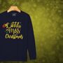 'Little Miss Christmas' Glittery Girls Christmas Jumper Sweatshirt, thumbnail 12 of 12