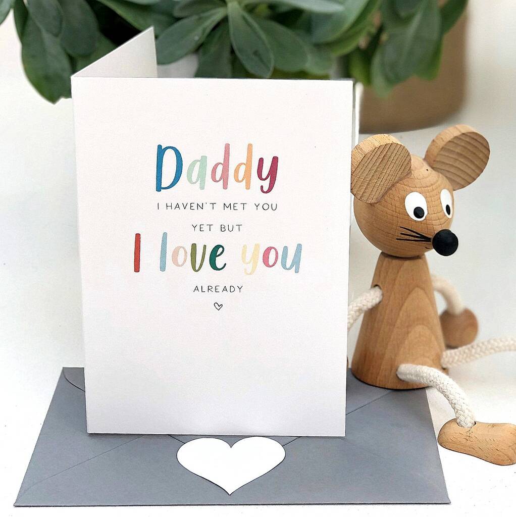 Not Met You Yet Daddy Fathers Day Card By The Hummingbird Card Company ...