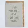 'Stop Milking It And Get Well Soon' Card, thumbnail 2 of 2
