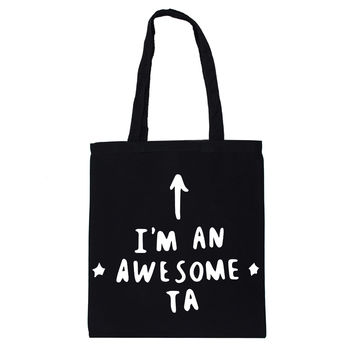 'I'm An Awesome Ta' Teaching Assistant Tote Bag, 2 of 4