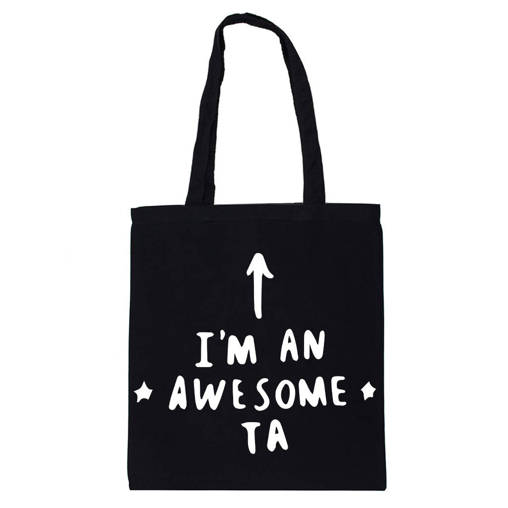 'I'm An Awesome Ta' Teaching Assistant Tote Bag By Ellie Ellie ...