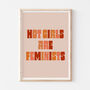 Typographic Feminist Hot Girls Are Feminists Print, thumbnail 2 of 8