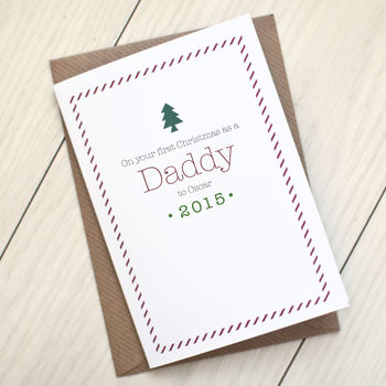 Personalised 'First Christmas As A Daddy' Card, 2 of 2