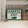 Dramatic Exit Funny Hand Painted Wall Art Print, thumbnail 1 of 10