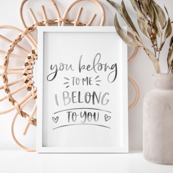 You Belong To Me Couples Love Foil Print Wall Art, 3 of 6