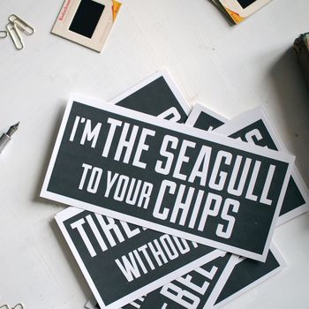 I'm The Seagull To Your Chips Flat Card, 4 of 6