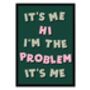 It's Me, Hi, I'm The Problem It's Me, thumbnail 4 of 5