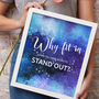 'Born To Stand Out' Motivational Typography Print, thumbnail 3 of 8