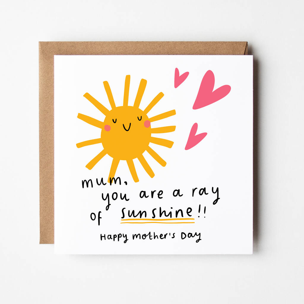 'You Are A Ray Of Sunshine' Mother's Day Card By Arrow Gift Co ...