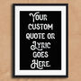 Personalised Vintage Style Monochrome Quote Print, thumbnail 5 of 5