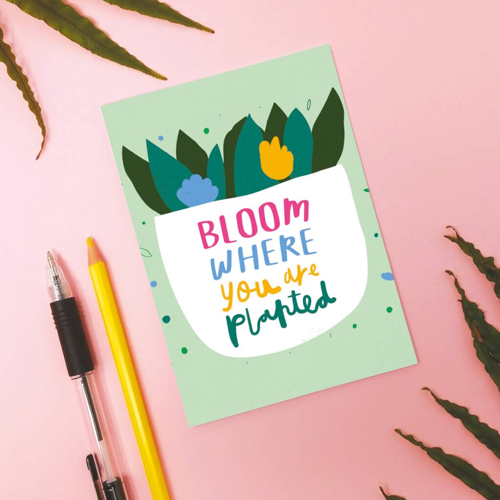 Bloom Where You Are Planted Postcard