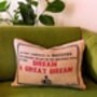 Small Jute 'Dream A Great Dream' Quote Cushion, thumbnail 1 of 3