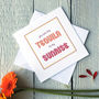 Personalised Tequila Sunrise Card, thumbnail 1 of 2
