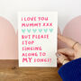 Funny My Song Personalised Mother's Day Card, thumbnail 3 of 3
