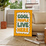 Cool People Live Here Print, thumbnail 3 of 5