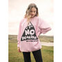 No Peaking Women's Slogan Sweatshirt, thumbnail 4 of 5