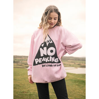 No Peaking Women's Slogan Sweatshirt, 4 of 5