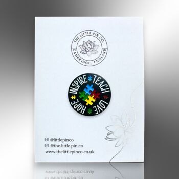 Teach Love Hope Inspire Enamel Pin, Neurodivergent, Spectrum Badge, Asperger's Syndrome, Autism Gifts For Educators And Teachers, 4 of 8