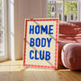 Homebody Club Art Print, thumbnail 2 of 5