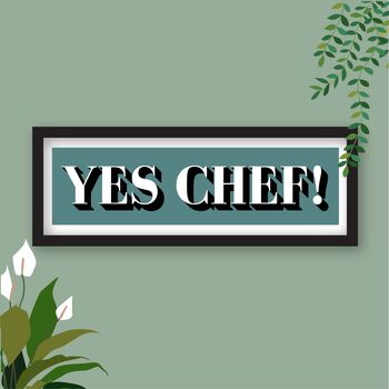 Framed Yes Chef Print, 4 of 10