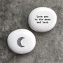 Love You To The Moon And Back Pebble With Box, thumbnail 1 of 4
