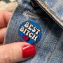 You Are My Best Teacher End Of Term Gift Enamel Badge, thumbnail 7 of 10