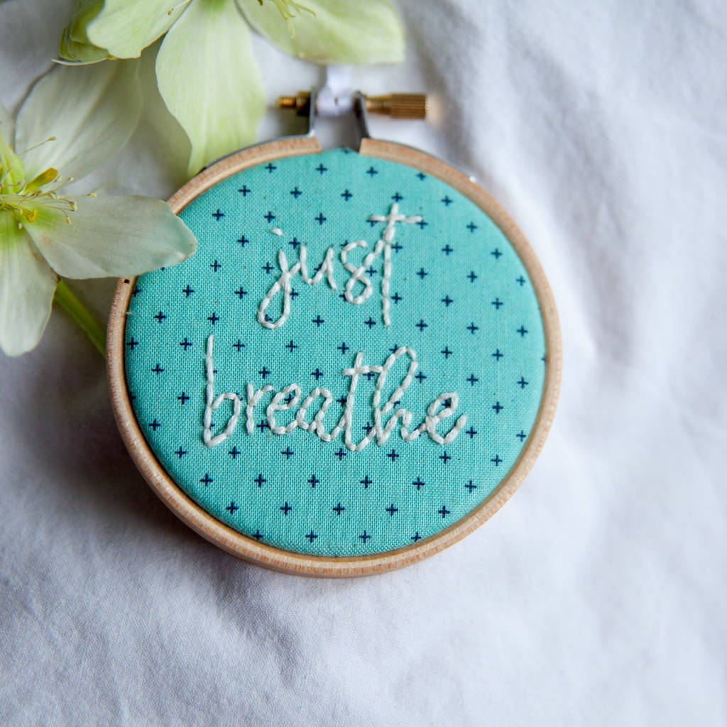 'Just Breathe' Embroidery Hoop Sign, 1 of 3