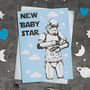 Original Stormtrooper New Baby Boy Card, thumbnail 1 of 3