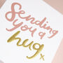Pack Of Six 'Sending You A Hug' Cards, thumbnail 2 of 3